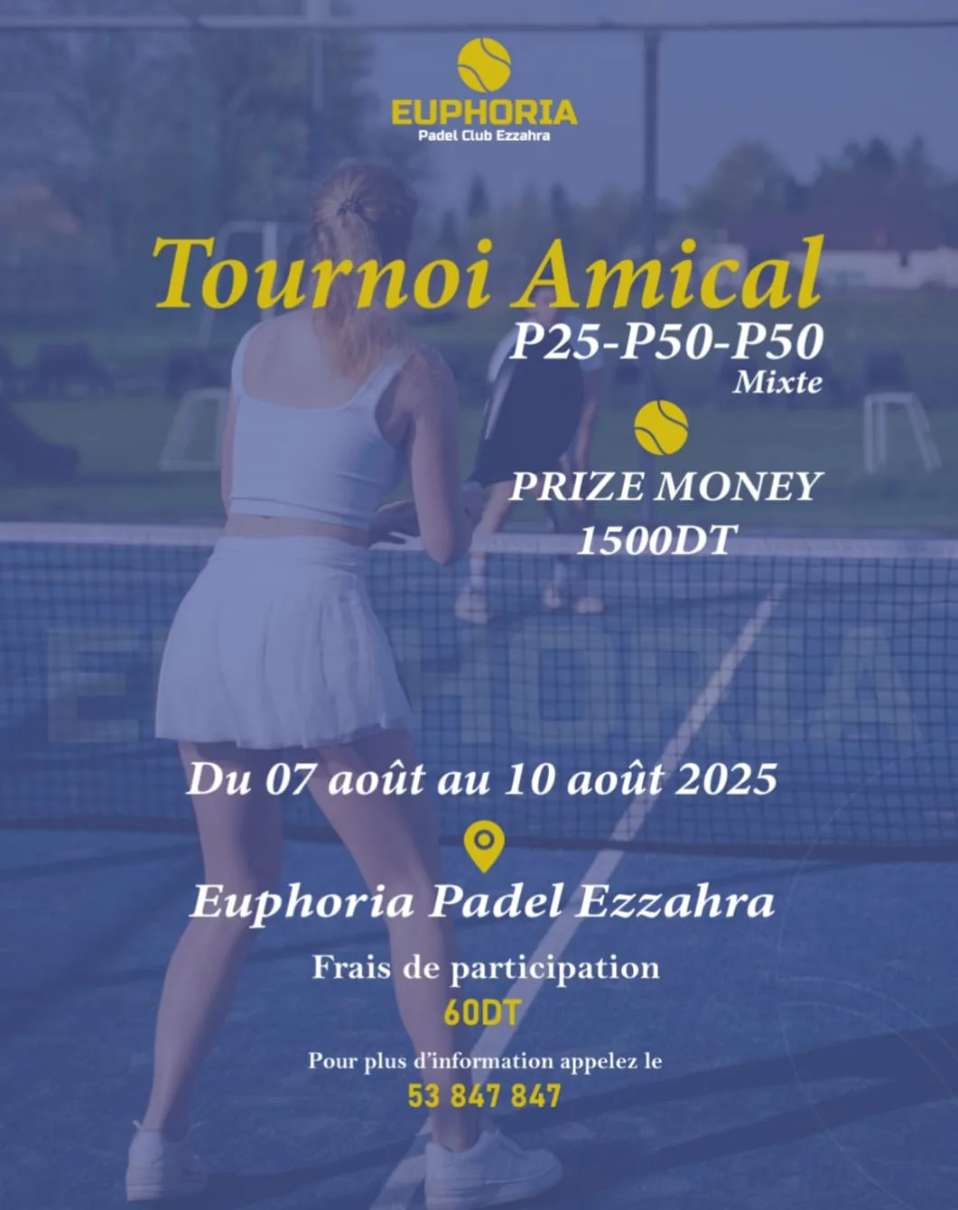 Tournoi EUPHORIA padel club ezzahra