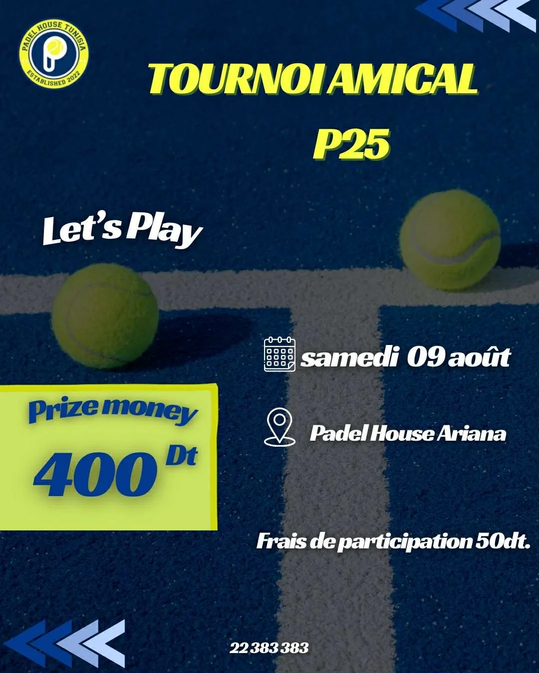 Tournoi P25 Padel House