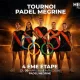 4ᵉ étape du circuit national Padel 2026